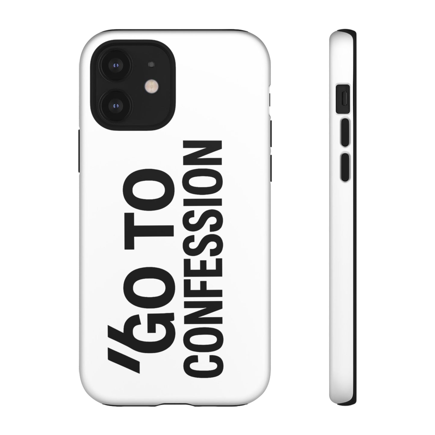 Go to Confession - iPhone Case